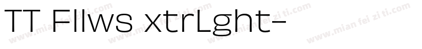 TT Fllws xtrLght字体转换